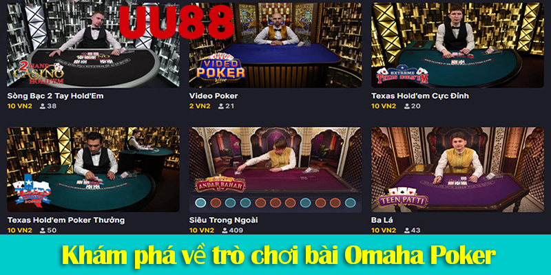 Omaha Poker UU88 – Hướng dẫn chơi cùng các kinh nghiệm cược